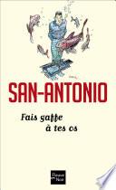 Fais gaffe à tes os