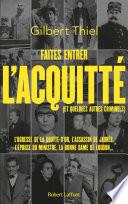 Faites entrer l'acquitté (et quelques autres criminels)