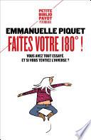 Faites votre 180° !