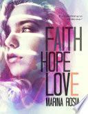 Faith, Hope, Love