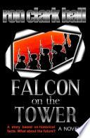 Falcon on the Tower