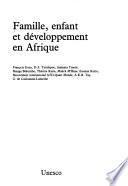Famille, enfant et développement en Afrique