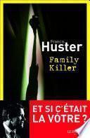 Family Killer