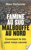 Famine au Sud, malbouffe au Nord