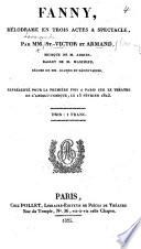 Fanny, mélodrame en trois actes [and in prose], par MM. St. Victor et Armand