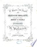 Fantaisie brillante sur des motifs de l'opéra Robert le diable