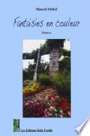 Fantaisies en couleur