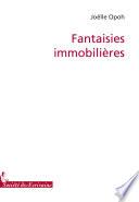 Fantaisies Immobilieres