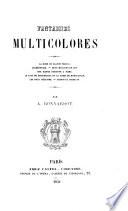 Fantaisies multicolores