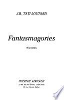 Fantasmagories