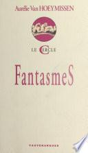 Fantasmes