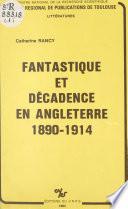 Fantastique et décadence en Angleterre : 1890-1914