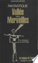 Fantastique vallée des merveilles : le testament du Mont Bégo