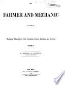 Farmer and Mechanic and American Cabinet of Mechanics, Manufactures, New Inventions, Science, Agriculture, and the Arts