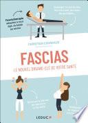 Fascias, le nouvel organe-clé de votre santé