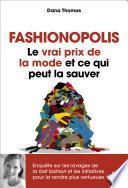 Fashionopolis : Le vrai prix de la mode et ce qui peut la sauver