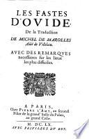 Fastorum Libri Sex ; Cum Notis & interpretatione Gallica M. de Marolles
