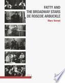 Fatty and the broadway stars de Roscoe Arbuckle