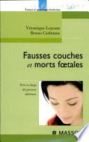 Fausses couches et morts foetales