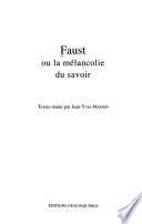 Faust ou la mélancolie du savoir