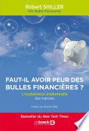 Faut-il avoir peur des bulles financières ?
