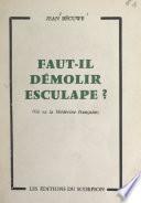 Faut-il démolir Esculape ?