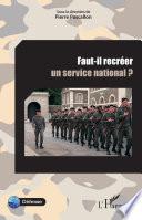 Faut-il recréer un service national ?