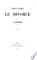 Faut-il rétablir le divorce