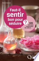 Faut-il sentir bon pour seduire ?