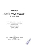 Fåves à cowe di pèhon et autres textes