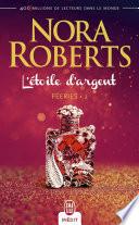 Féeries (Tome 2) - L’étoile d’argent