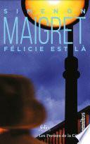Félicie est là