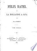 Félix Batel ou la Hollande à Java