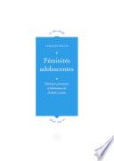 Féminités adolescentes