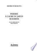 Femmes à l'aube du Japon moderne