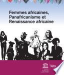 Femmes africaines, panafricanisme et renaissance africaine