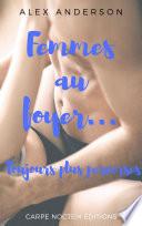Femmes au foyer... Toujours plus perverses