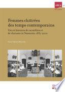 Femmes cloîtrées des temps contemporains