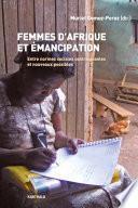 Femmes d'Afrique et émancipation.