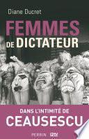 Femmes de dictateur - Ceausescu