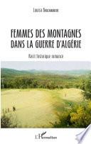Femmes des montagnes dans la guerre d'Algérie