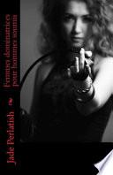 Femmes Dominatrices Pour Hommes Soumis