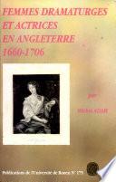 Femmes-dramaturges & actrices en Angleterre (1660-1706)