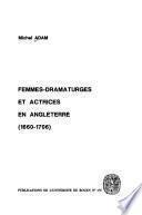 Femmes-dramaturges et actrices en Angleterre, 1600-1706