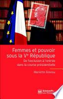 Femmes et pouvoir sous la Ve République