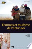 Femmes et tourisme de l'entre-soi