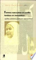 Femmes marocaines et conflits familiaux en immigration