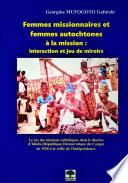 Femmes missionnaires et femmes autochtones à la mission 