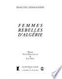 Femmes rebelles d'Algérie