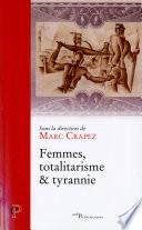 Femmes, totalitarisme et tyrannie